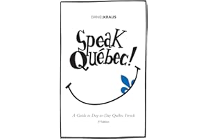 Speak Quebec!