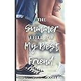 The Summer I Fell for My Best Friend: A Sweet, Heart-Felt Summer Romance (Legacy Inn)