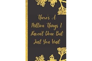 Hamilton Journal - And There’s A Million Things I Haven’t Done But Just You Wait: Blank Lined Journal Notebook, Hamilton Note