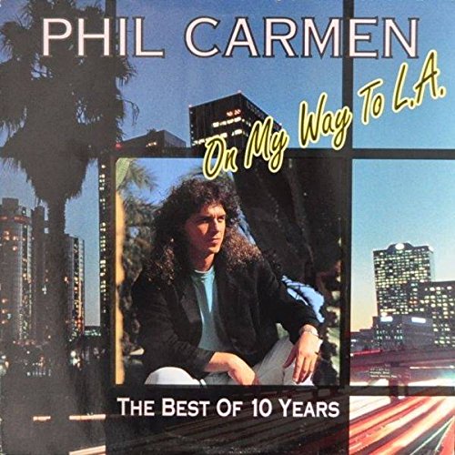 Phil Carmen - Phil Carmen - On My Way To L.a. - Selected Sound Carrier Ag - 718.3004-1 - Zortam Music