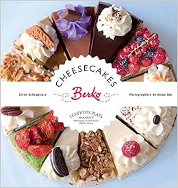 Amazon Fr Cheese Cakes De Chez Berko Schouflikir Steve Livres Amazon Fr Cheese Cakes De Chez Berko Schouflikir Steve Livres