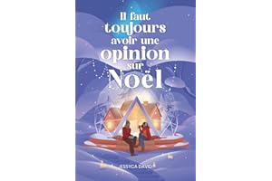 Il faut toujours avoir une opinion sur Noël (French Edition)