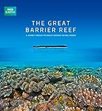 The Great Barrier Reef: A Journey Through the World's Greatest Natural Wonder by 