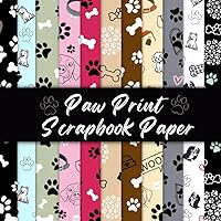 Paw Pattern Scrapbook Paper: Pet Paw Print Themed