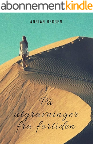 Download På utgravninger fra fortiden (Norwegian Edition) PDF