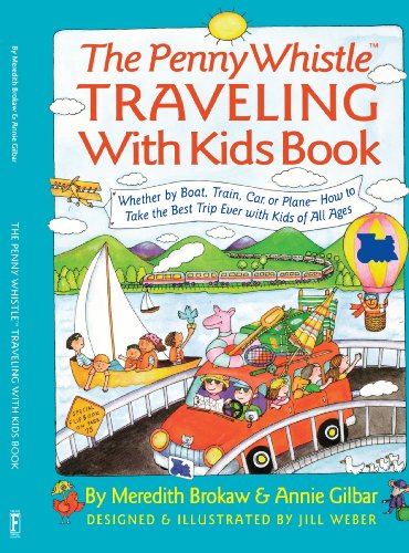 The Penny Whistle Traveling With Kids Book (Nih Publication)