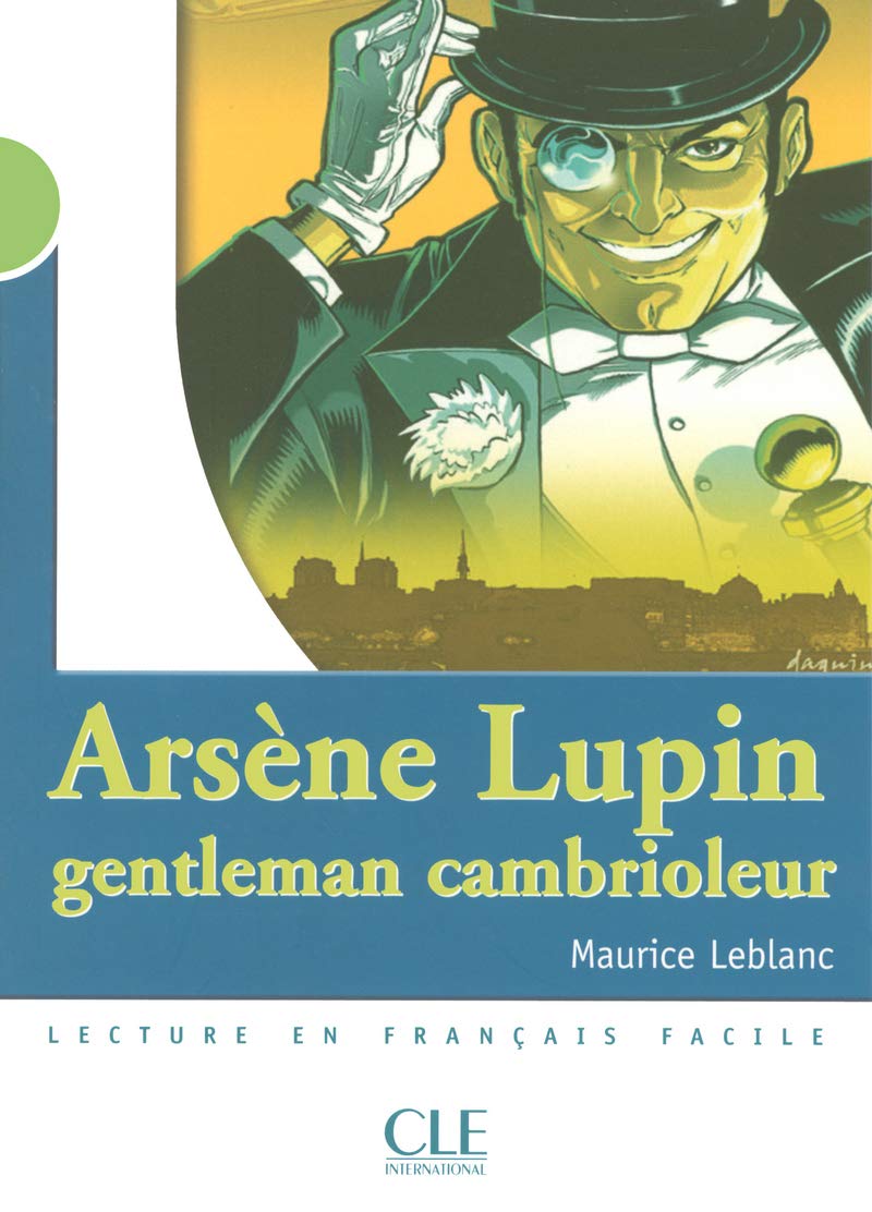 Arsene Lupin Gentleman Cambioleur Lecture En Francais Facile Niveau 2 French Edition Leblanc 9782090316247 Amazon Com Books