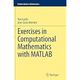 Exercises in Computational Mathematics with MATLAB