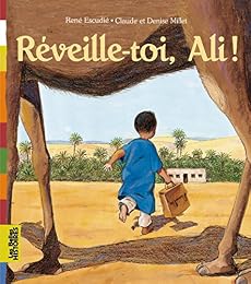 Réveille-toi, Ali !