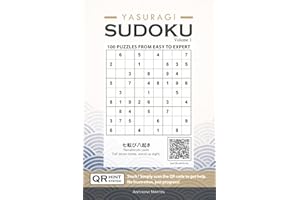 Yasuragi Sudoku: Sudoku Puzzle Book for Adults with Easy to Expert Puzzles and QR Code Hints: Modern Japanese-Inspired Sudoku