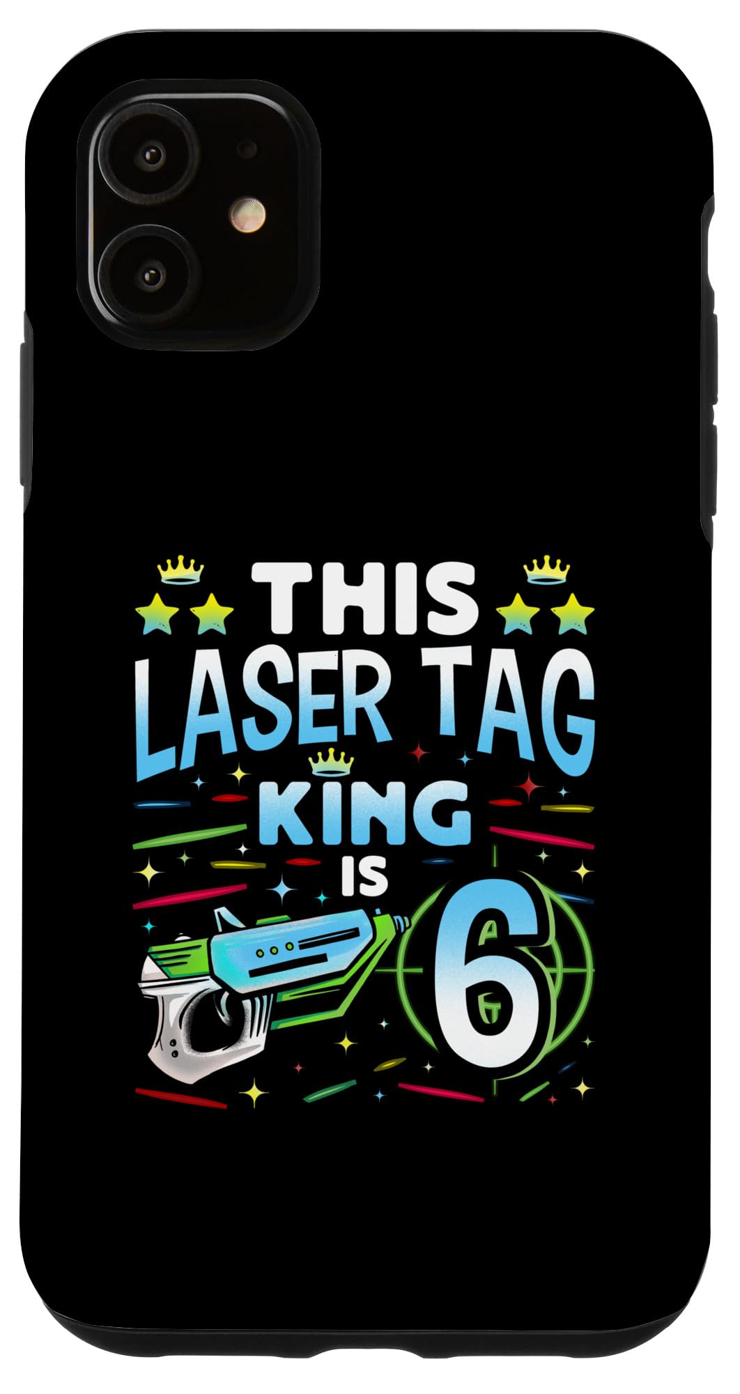iPhone 11 Laser Tag King Is 6 Funny Boy Lazer Tag Indoor Lasertag Case