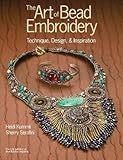 The Art of Bead Embroidery by Heidi Kummli, Sherry Serafini