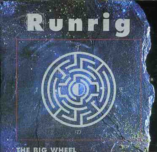 Runrig The Big Wheel