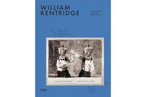William Kentridge: Milestones: At the Heart of Creation
