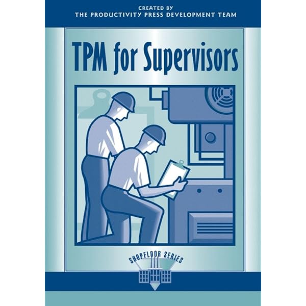 Introduction to TPM: Total Productive Maintenance (Preventative