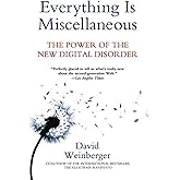 Everything Is Miscellaneous