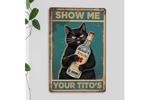 Funny Cat Lover Gifts Man Cave Sign Vintage Bar Sign Wall Decor Show Me Your Tito's Black Cat Poster for Home Bar Decor