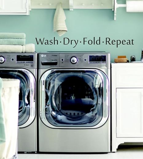 Amazon Com Laundry Room Wall Decals 36 W By 4 H Wash Dry Fold Repeat Laundry Room Wall Decor Laundry Wall Decals Laundry Signs U41 Plus Free 12 White Hello Door Decal With