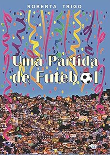 Livro Uma Partida de Futebol
