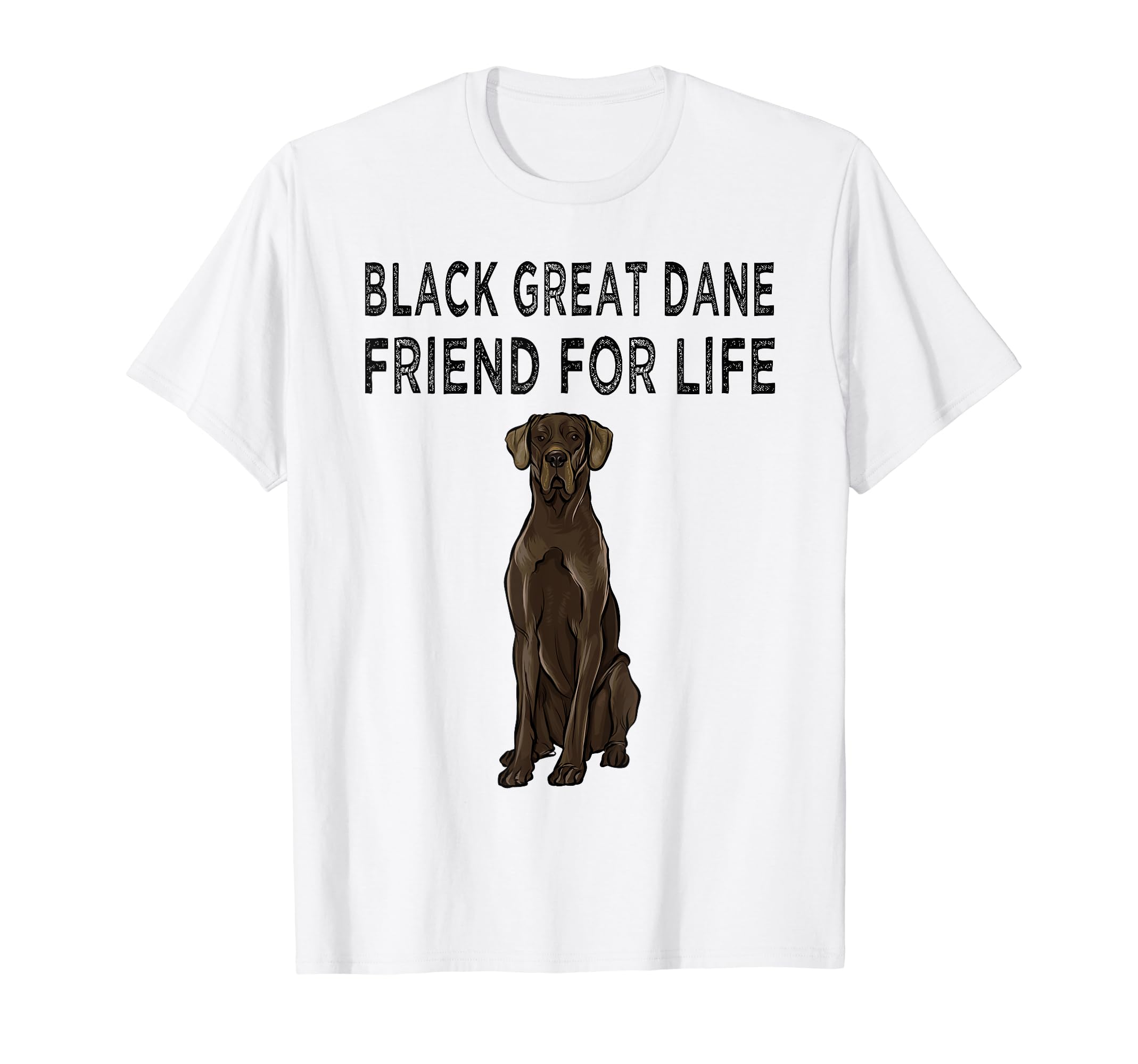 Black Great Dane Friend For Life Dog Friendship T-Shirt
