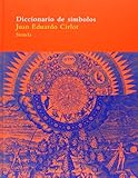 Diccionario de Símbolos, Cirlot, Juan-Eduardo and Cirlot, Juan Eduardo, 8478443525