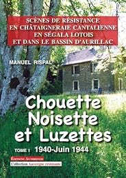 Chouette, Noisette et Luzettes