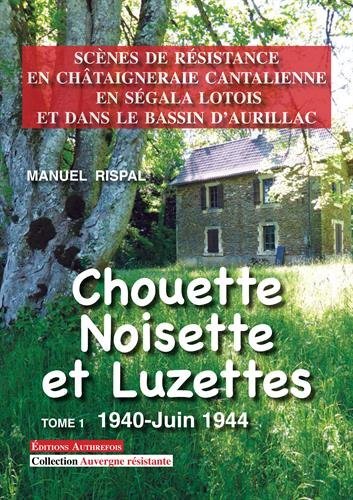 Chouette, Noisette et Luzettes