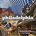Philadelphia: Portrait of a City