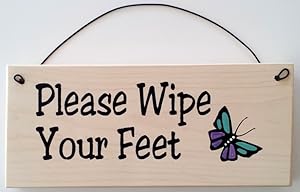 Please Wipe Your Feet With Turquoise Butterfly Decoration Wood Sign Decor