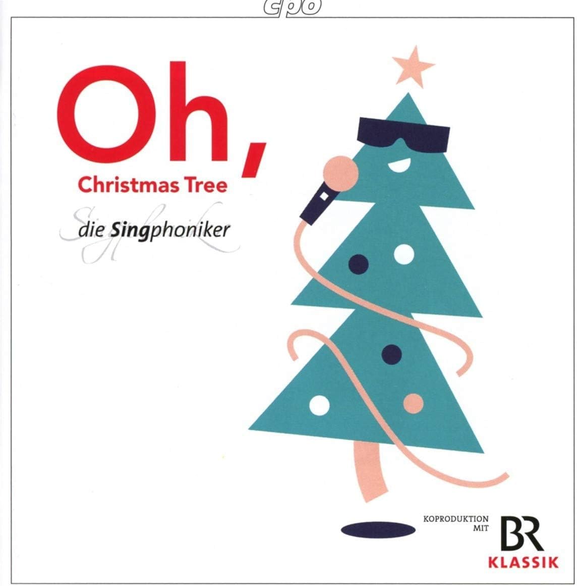 Oh Christmas Tree [Die Singphoniker] [Cpo 5552362] Amazon.co.uk Music