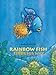 Rainbow Fish Finds His Way