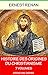 Histoire des origines du christianisme - En 7 volumes (French Edition) by 