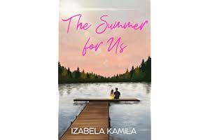 The Summer for Us: A Small Town, Opposites Attract Romance (Golden Falls Book 1)