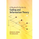 A Student's Guide to Coding and Information Theory