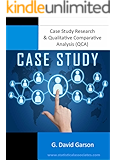 Case Study Analysis & QCA (Statistical Associates "Blue Book" Series Book 1)