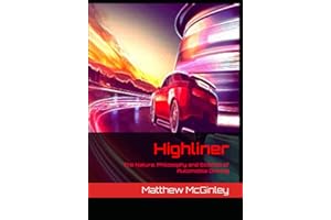 Highliner: The Nature, Philosophy and Science of Automobile Driving