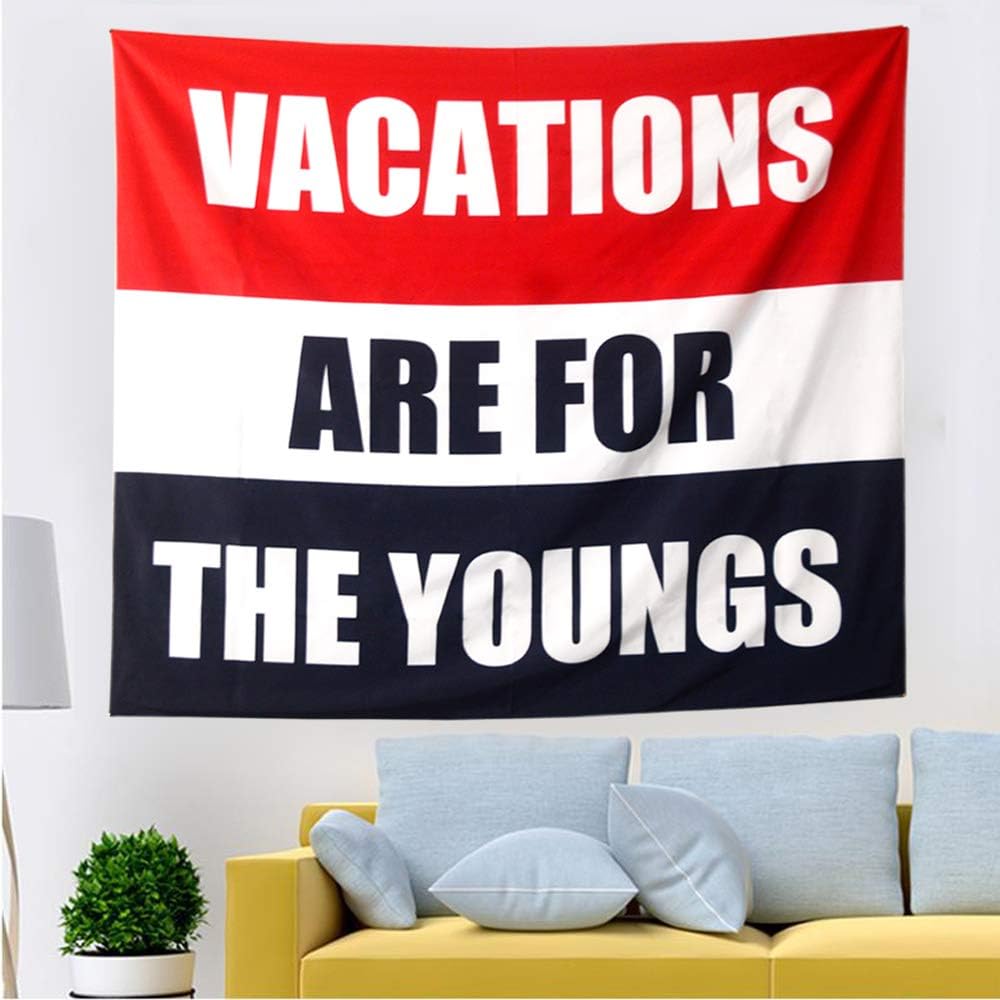 Funny Tapestries Vacations are for the Youngs Tapestry Party Tapestry