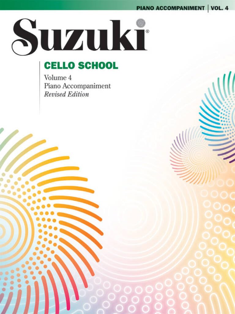 Suzuki Cello School 4 ( Piano Accompaniment ): Revised