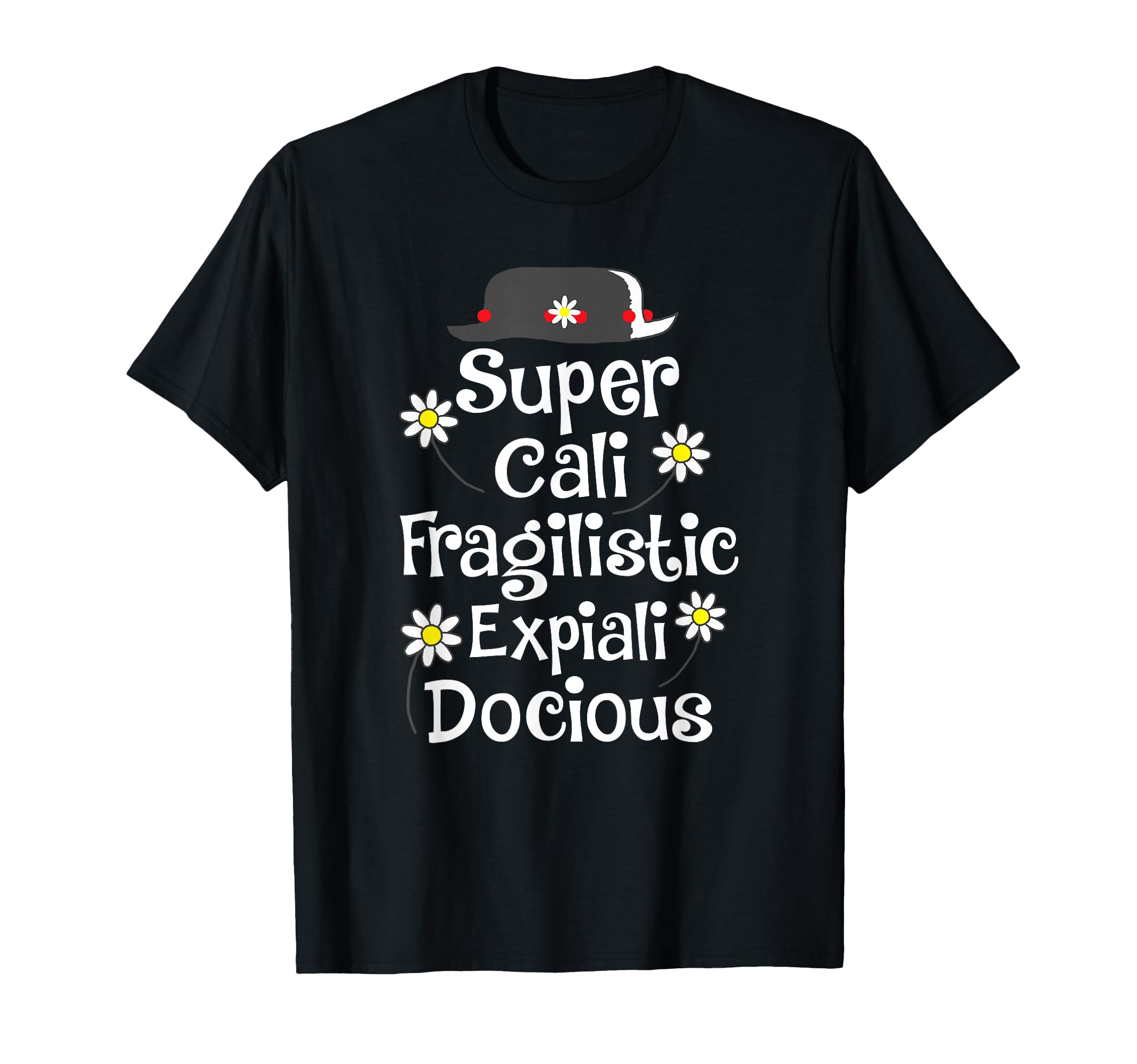 Photo 1 of Supercalifragilisticexpialidocious Gift for Musical Film Fan T-Shirt