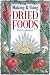 Making & Using Dried Foods by 
