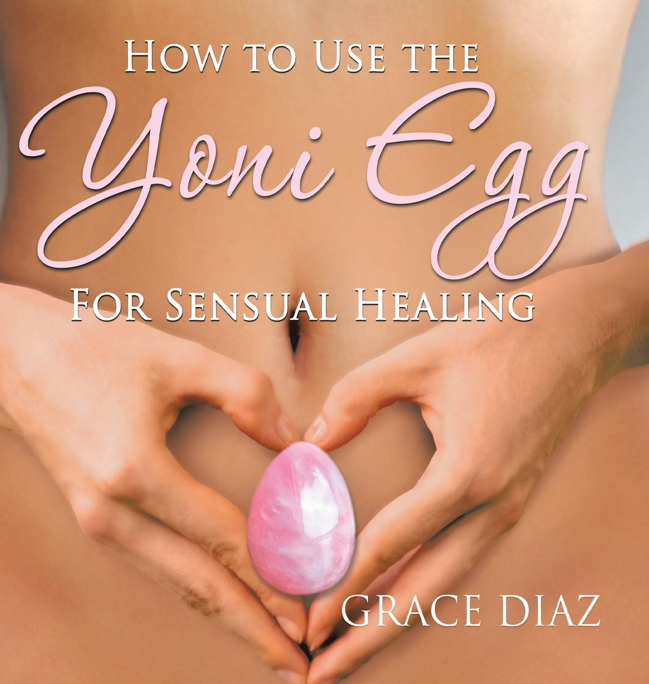 How to use yoni eggs