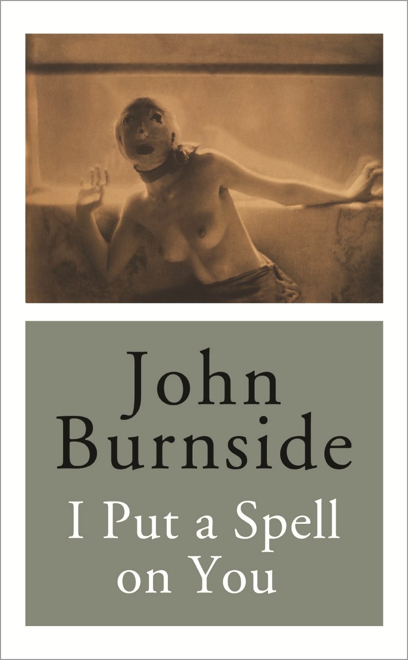 I Put A Spell On You Amazon De Burnside John Fremdsprachige Bucher