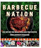 Barbecue Nation: One Man's Journey to Great Grilling by 