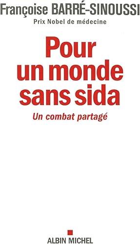 Download Pour un monde sans sida: Un combat partagé PDF