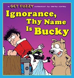 bucky fuzzy amazon ignorance thy darby conley name collection follow ebooks author