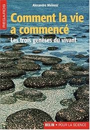 Comment la vie a commencé
