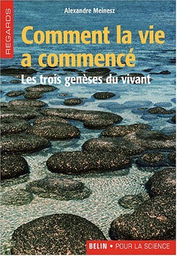 Comment la vie a commencé