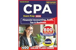 CPA Exam Prep 2026: 800 Domain-Focused Questions with Step-by-Step Answer Rationales Covering Financial Accounting, Audit, Tax & Business