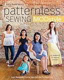 Patternless Sewing Mod Style: Just Measure, Cut & Sew for the Perfect Fit! - 24 Garments for Women and Girls