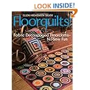 Floorquilts!: Fabric Decoupaged Floorcloths-No-Sew Fun